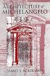 The Architecture of Michelangelo