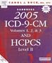Saunders 2005 ICD-9-CM, Volumes 1, 2, & 3 and HCPCS, Level II: Revised, Reprinted Edition