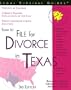 How to File for Divorce in Texas (Legal Survival Guides)