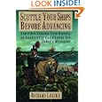 Scuttle Your Ships before Advancing: And Other Lessons from History on Leadership and Change for Today's Managers