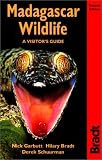 Madagascar Wildlife: A Visitor's Guide (Bradt Travel Guide Madagascar Wildlife)