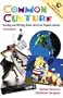 Common Culture: Reading and Writing about American Popular Culture (3rd Edition)