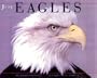 Just Eagles: A Wildlife Watcher's Guide