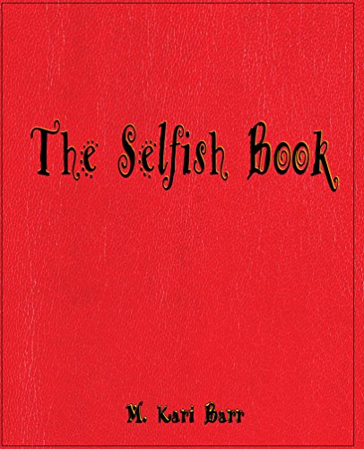 The Selfish Book: and Other Stories