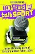 Ten Years of "talkSPORT"