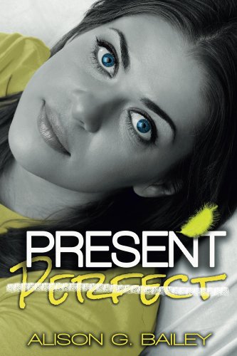 Present Perfect by Alison Bailey