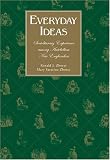 Everyday Ideas : Socioliterary Experience Among  Antebellum New Englanders