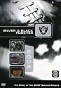 Silver & Black Forever: The Story of the 2002 Oakland Raiders