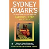 Sydney Omarr's Day-By-Day Astrological Guide For The Year 2008: Taurus (Sydney Omarr's Day-By-Day Astrological: Taurus)