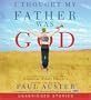 I Thought My Father Was God CD