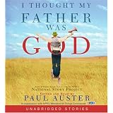 I Thought My Father Was God CD ~ Paul Auster