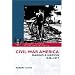 Civil War America: Making a Nation, 1848-1877 (Longman History of America)