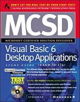 MCSD Developing Desktop Applications with Visual Basic 6 Study Guide Exam (70-176) (GKN certification)