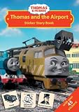 Thomas and the Airport: Sticker Story Book (Thomas & Friends)