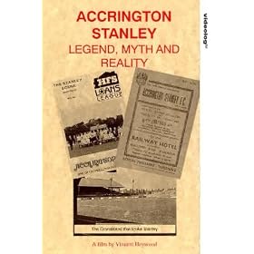 Accrington Stanley - Legend, Myth And Reality [VHS]
