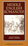 Middle English Romances (Norton Critical Editions)