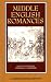 Middle English Romances: Authoritative Texts, Sources and Backgrounds, Criticism (Norton Critical Editions)