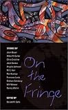 On the Fringe: Stories