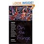 On the Fringe: Stories