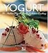 Yogurt: The Italian Way to Light, Delicious Cooking