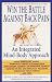 Win the Battle Against Back Pain: An Integrated Mind-Body Approach