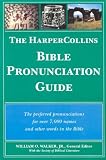  : The HarperCollins Bible Pronunciation Guide