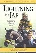 Lightning in a Jar: Catching Racing Fever: A Thoroughbred Owner's Guide