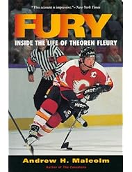Fury: Inside the Life of Theoren Fleury