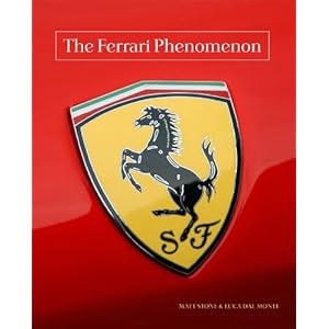 【クリックでお店のこの商品のページへ】The Ferrari Phenomenon： An Unconventional View of the World’s Most Charismatic Cars： Matt Stone， Luca Dal Monte， Tom， Percussionist Morgan： 洋書