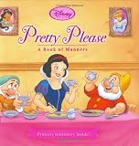 Pretty Please: A Book of Manners (Disney Princess)