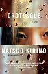 Grotesque (Vintage International)