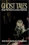 Ghost Tales from the North Carolina Piedmont