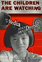 Children are Watching: How the Media Teach About Diversity