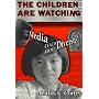 The Children Are Watching: How the Media Teach About Diversity (Multicultural Education Series (New York, N.Y.).)