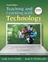 Teaching and Learning with Technology (4th Edition)