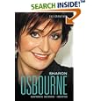 Sharon Osbourne: Unauthorized, Uncensored - Understood