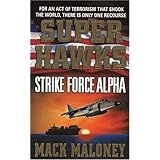 Superhawks: Strike Force Alpha