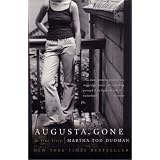 Augusta  Gone A True Story