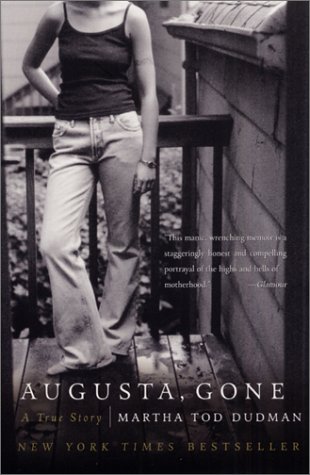 Books: Augusta, Gone. A True Story