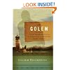 The Golem: A New Translation of the Classic Play and Selected Short Stories