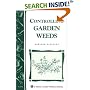 Controlling Garden Weeds: Storey Country Wisdom Bulletin A-171