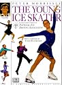 The Young Ice Skater (Young Enthusiasts Guide)