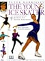 Young Ice Skater (Young Enthusiasts Guide)