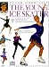 Search : The Young Ice Skater (Young Enthusiasts Guide)