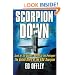 Scorpion Down: Sunk by the Soviets, Buried by the Pentagon