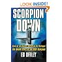Scorpion Down: Sunk by the Soviets, Buried by the Pentagon