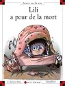 Lili a peur de la mort