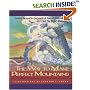 The Way to Make Perfect Mountains: Native American Legends of Sacred Mountains