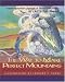 Book The Way to Make Perfect Mountains: Native American Legends of Sacred Mountains