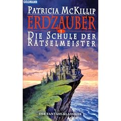 Erdzauber I. Die Schule der R�tselmeister. Der Fantasy- Klassiker.